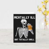 Skeleton Mentally Ill Totally Chill Fun Retro Hall Karte (Gelbe Blume)