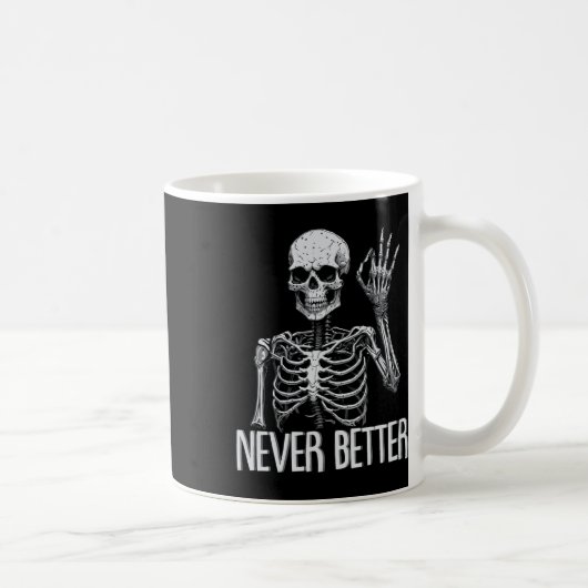 Skeleton Nie besser Halloween Skull Outfit Sarca Kaffeetasse (Rechts)