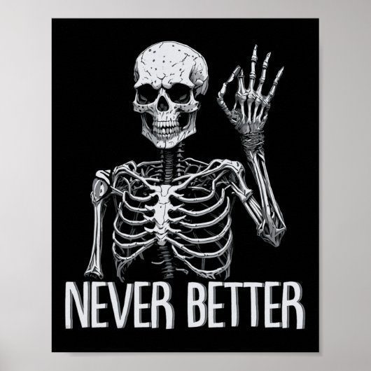 Skeleton Nie besser Halloween Skull Outfit Sarca Poster (Vorne)