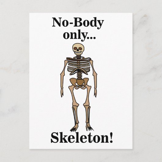 Skeleton No-Body Funny Postkarte (Vorderseite)