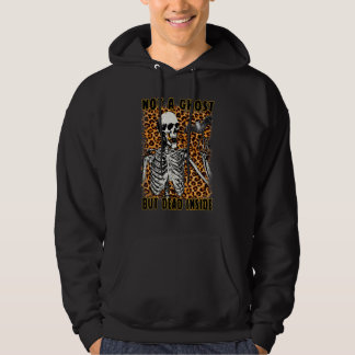 Skeleton Not A Ghost But Dead Inside Skull Leopard Hoodie