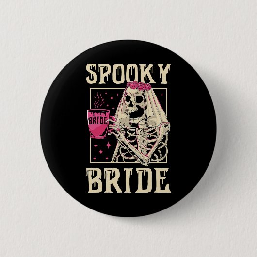 Skeleton Spooky Bride Wedding Chelorette Halloween Button (Vorderseite)