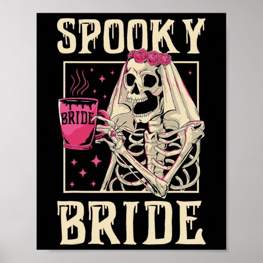 Skeleton Spooky Bride Wedding Chelorette Halloween Poster (Vorne)