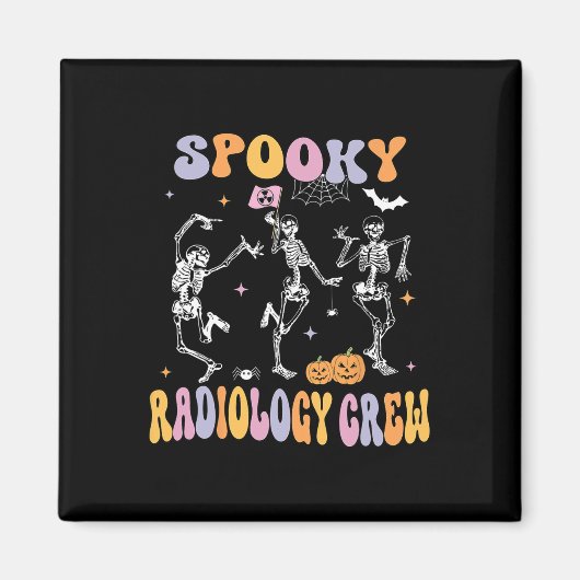 Skeleton Spooky Radiology Crew Röntgen Tech Hallow Magnet (Vorne)