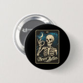 Skeleton Tarot Card Nie besseres SchädelHalloween Button (Vorne & Hinten)
