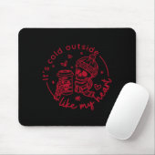 Skeleton Valentine Its Cool Outside Like My Heart Mousepad (Mit Mouse)