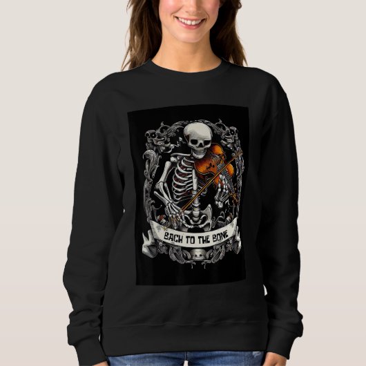 Skeleton Violin Player Bach to the Bone Music Pun  Sweatshirt (Vorderseite)