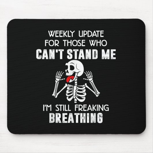 Skeleton Weekly Update For Those Who Can't Stand M Mousepad (Vorne)