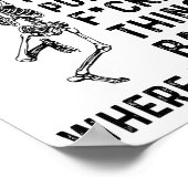 Skeleton You Call It Ocd I Call It Put The Fcking  Poster (Ecke)