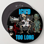 Skeleton Zombie ICU'd to Long Night Shift Nurse Button (Vorne & Hinten)