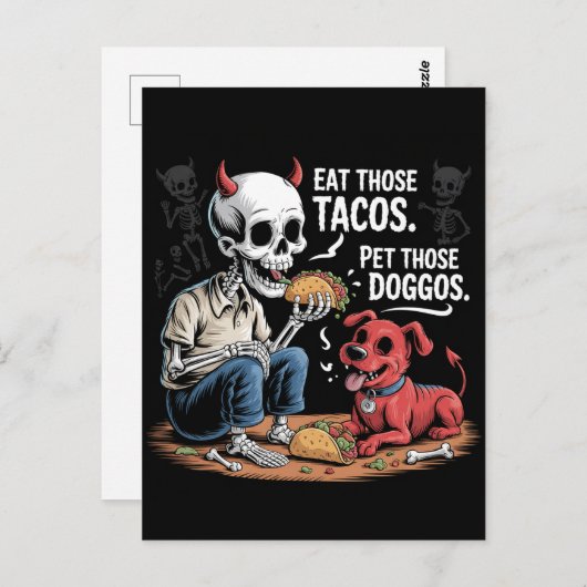 Skelett aß diese Tacos und fütterte diese Doggos Postkarte (Vorne/Hinten)