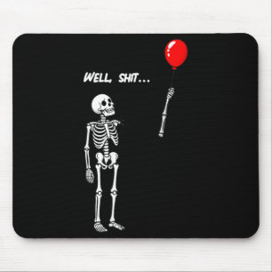 Skelett der Frauen verlor Ballon Lustig Dunkler Hu Mousepad