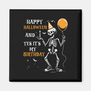 Skelett glückliches Halloween und ja, es ist mein  Magnet