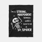 Skelett Ich bin eine starke unabhängige Frau, bis  Fleecedecke (Vorderseite)