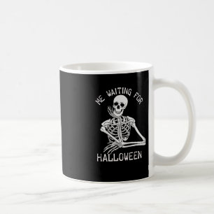 Skelett Ich Wartete zu Halloween Kaffeetasse
