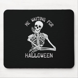 Skelett Ich Wartete zu Halloween Mousepad