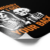 Skelett Keine Sorge, ich Got dein HinterHalloween Fotodruck (Ecke)