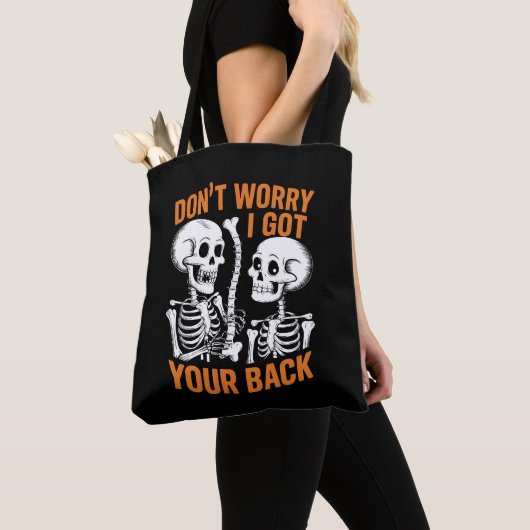 Skelett Keine Sorge, ich Got dein HinterHalloween Tasche (Von Nahem)