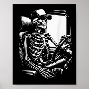 Skelett-LKW-Fahrer Lustiger großer LKW-Fahrer Poster