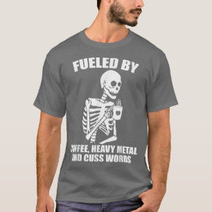 Skelett mit Kaffee Schwermetall und Cuss Wo gespei T-Shirt
