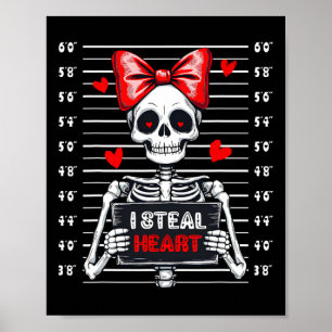 Skelett-Mugshot Ich stehle Herzen Skelett Valentin Poster