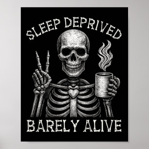 Skelett Schlaf Entzug Verlassen Lebendig Halloween Poster