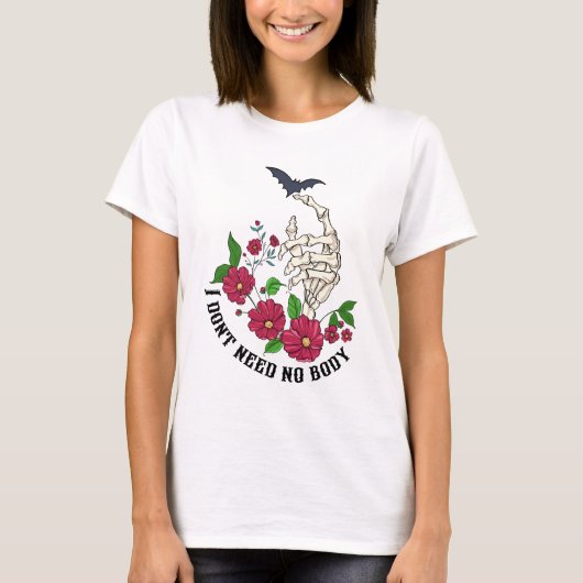 Skelett und Blume, die ich nicht brauche T-Shirt (Vorderseite)