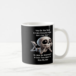 Skelett Wie Schläfst Du Nachts Wenn Du Weißt Dass Kaffeetasse