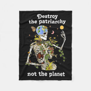 Skelett Zerstöre die Patriarchie, nicht den Planet Fleecedecke