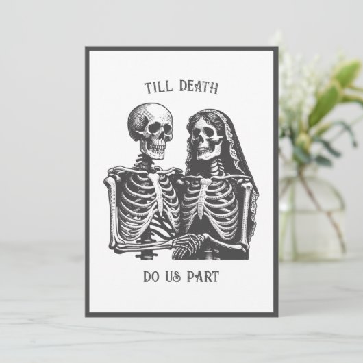 Skelette bis zum Tod tun uns Teil Hochzeit Einladu Einladung (Stehend Vorderseite)