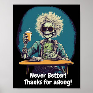 Skelettkaffee Nie besser Halloween Kostümspass Poster