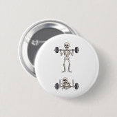 Skeletts Gym Funny Workout Gym Jokes Bodybuilding Button (Vorne & Hinten)