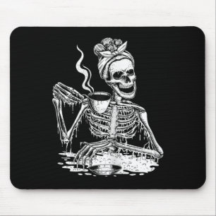 Skeletttrinken Kaffeelazie und Easy Women Hallo Mousepad