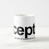 Skeptiker, das Gegenteil von skeptischem ist Kaffeetasse (Mittel)