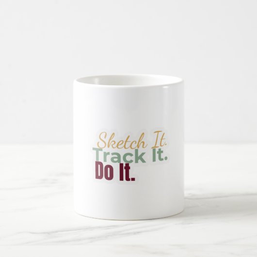 Sketch It. Track It. Do It. Mug Kaffeetasse (Mittel)