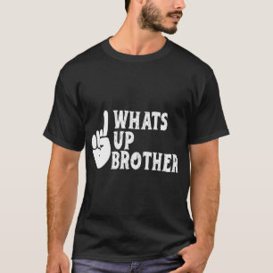 Sketch Streamer Was ist los Bruder T-Shirt