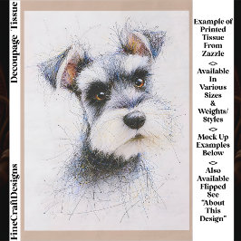  Sketch Style Cute Schnauzer Dog EW4R Decoupage Seidenpapier