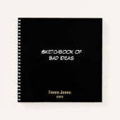 Sketchbook of Bad Ideas, Funny Custom Black Notizblock (Vorderseite)