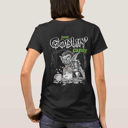 Sketchy Just Goblin’ Bonbons (dunkle Gegenstände)  T-Shirt (Rückseite)