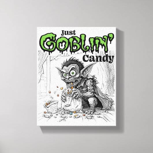 Sketchy Just Goblin’ Candy Leinwanddruck (Vorderseite)