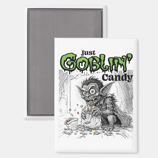 Sketchy Just Goblin’ Candy Magnet (Vorderseite/Rückseite)