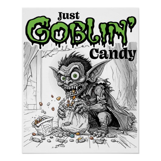 Sketchy Just Goblin’ Candy Poster (Vorderseite)