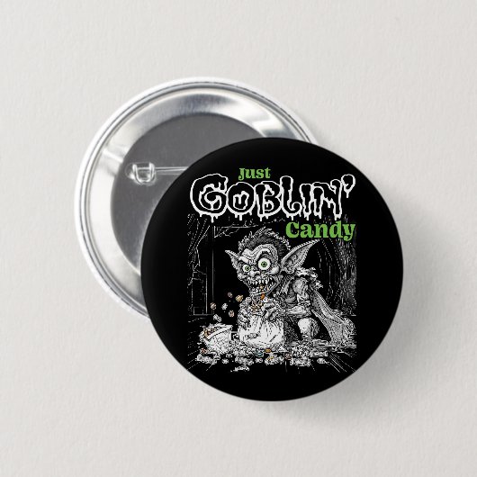 Sketchy Just Goblins Süßigkeiten für dunklere Gege Button (Vorne & Hinten)