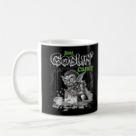 Sketchy Just Goblins Süßigkeiten für dunklere Gege Kaffeetasse