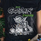 Sketchy Just Goblins Süßigkeiten für dunklere Gege T-Shirt