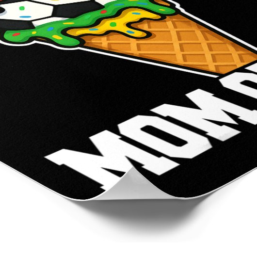 Sketll Soccer Mom Ice Cream Drip Summer Game Day Poster (Ecke)