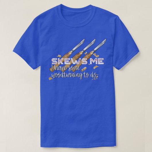 Skews Me Funny Woodwork T-Shirt (Design vorne)