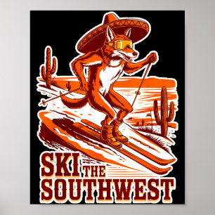 Ski-Abenteuer im Südwesten Coyote Skifahrer Skifah Poster
