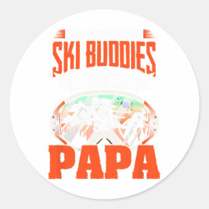 Ski Buddies nennen mich Papa Ski Ski Winter Sport Runder Aufkleber