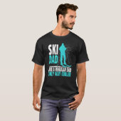 Ski Dad Like Regular Dad But Cooler Ski Cool Adven T-Shirt (Vorne ganz)